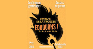 Affiche du Festival 'Éduquons!' de La Trousse Corrézienne, du 3 au 5 mai 2024, avec silhouette criante sur fond orange, indiquant des conférences gesticulées, dessins de presse, entrée à prix libre, à la Salle Latreille, Tulle