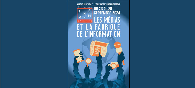 Affiche des Rencontres Cinéma et Société 2024 sur le thème "Les Médias et la Fabrique de l'Information", qui se dérouleront du 23 au 28 septembre. L'illustration montre des mains tenant divers outils médiatiques comme un journal, un micro, un smartphone et une caméra, symbolisant les différents canaux d'information.