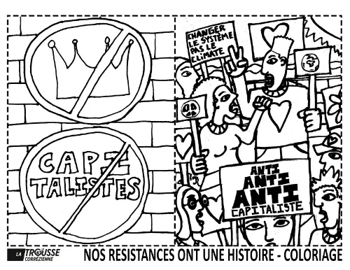 Illustration à colorier de manifestants avec pancartes “Anti anti anti capitaliste”, signes de paix et murs décorés de symboles anticapitalistes.