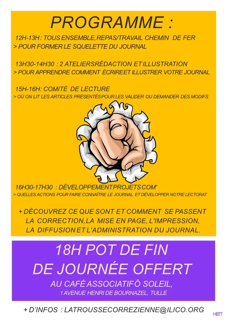 Affiche programme Journée mondiale La Trousse Tulle, détaillant les horaires : repas/travail chemin de fer, ateliers rédaction et illustration, comité de lecture, développement projets com’. Découverte des étapes de fabrication du journal indépendant corrézien. Pot de fin de journée offert au café associatif Ô Soleil, Tulle. Contact pour infos pratiques.