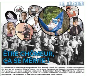 Dossier « Être chômeur, ça se mérite ! » de La Trousse n°1 (mai-juin 2015)