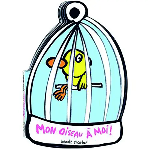 Couverture de l’album « Mon oiseau à moi » de Benoît Charlat