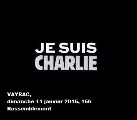 Affiche « Je suis Charlie — Vayrac, dimanche 11 janvier 2015, 15 h, rassemblement »