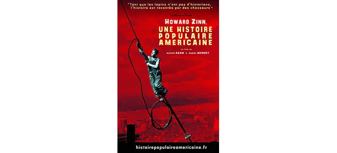 Affiche du film « Howard Zinn, une histoire populaire américaine »
