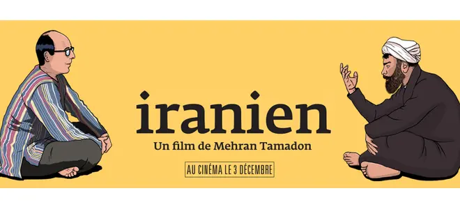 Affiche du film « Iranien », un film de Mehran Tamadon, au cinéma le 3 décembre.