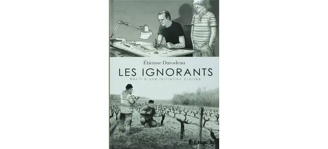 Couverture de la bande dessinée « Les Ignorants », récit d’une initiation croisée d’Étienne Davodeau.