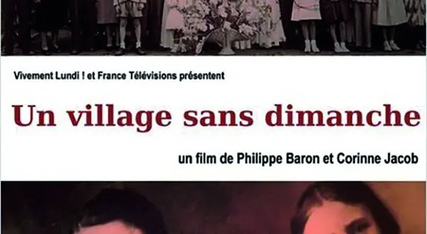 « Un village sans dimanche », de Philippe Baron et Corinne Jacob