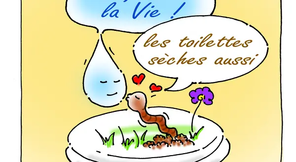 « Y’en a pas deux la vie » : les toilettes sèches