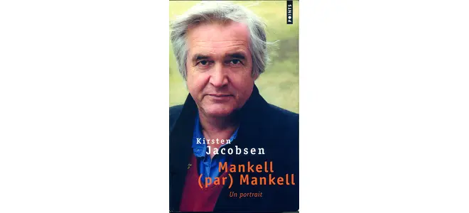 « Mankell (par) Mankell », de Kirsten Jacobsen