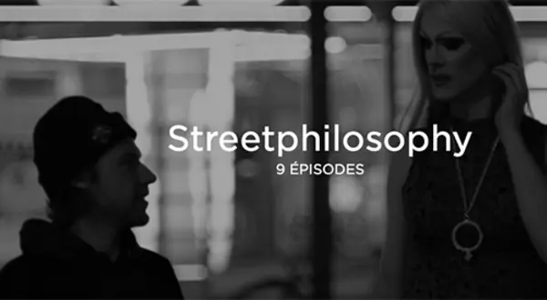 « Streetphilosophy » sur Arte