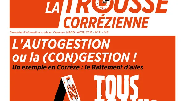 La une du n°11 : « L'autogestion ou la (con)gestion ! »