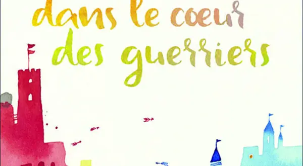 « Sept Graines de lumière dans le cœur des guerriers »