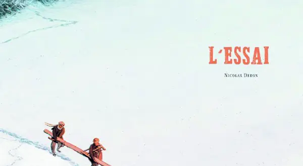 « L’essai », de Nicolas Debon