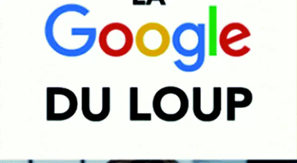 « Dans la Google du loup »